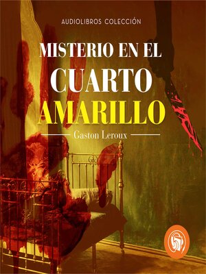 cover image of Misterio del cuarto amarillo